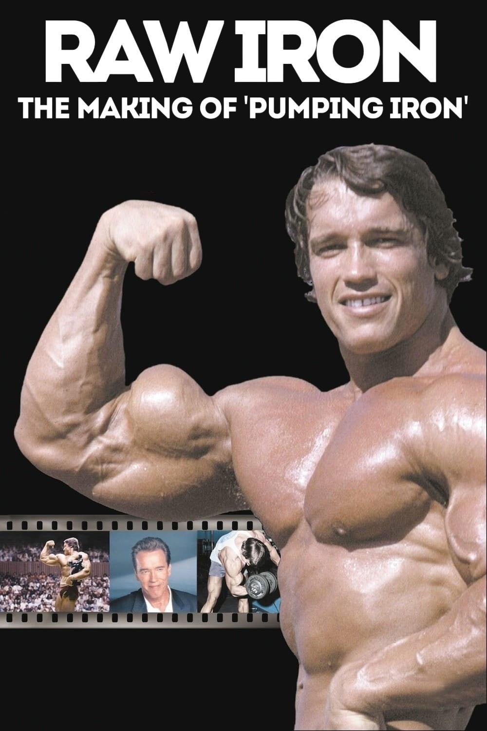 Постер Raw Iron: The Making of 'Pumping Iron'